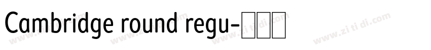 Cambridge round regu字体转换